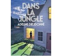 dans la jungle
