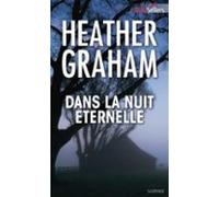 Dans La Nuit Éternelle (ebook)