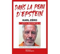Dans la peau d'Epstein: Tome 1, Roman d'un fait divers