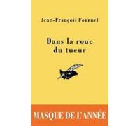 Dans La Roue Du Tueur (ebook)