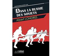 Dans la Russie des Soviets