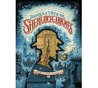 Dans La Tête De Sherlock Holmes. Vol. 1: L Affaire Du Ticket Scandaleu