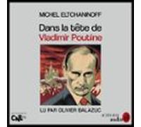 Dans La Tête De Vladimir Poutine (audiolibro)