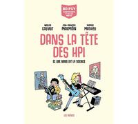 Dans la tête des HPI: Ce que nous dit la science