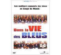 Dans La Vie Des Bleus Les Meilleurs Moments Des Bleus En Coupe Du Monde [Francia] [DVD]