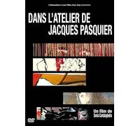 Dans l'atelier de Jacques Pasquier [Francia] [DVD]