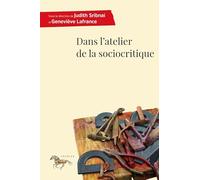 Dans l'atelier de la sociocritique