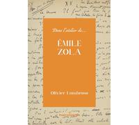 Dans l'atelier d'Émile Zola