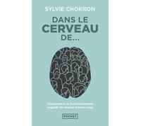 Dans le cerveau de...