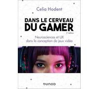 Dans le cerveau du gamer: Neurosciences et UX dans la conception de jeux vidéo