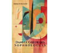 Dans le Cœur des Sophrologues: Ce que le métier mobilise, transforme et exige