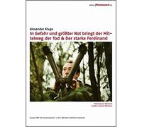 Dans le danger et la plus grande détresse, le juste milieu apporte la mort + Ferdinand le radical [Alemania] [DVD]