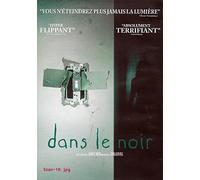 Dans Le Noir [Edizione: Francia] [Italia] [DVD]