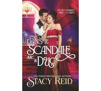 Dans le Scandale avec le Duc: Une romance de la Régence (Péchés et Sensibilités)