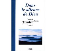 Dans le silence de Dieu: Tome 2