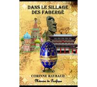DANS LE SILLAGE DES FABERGE