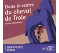dans le ventre du cheval de troie (audiolibro)