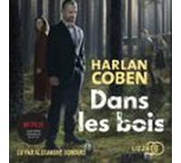 Dans Les Bois (audiolibro)