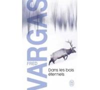 Dans Les Bois Éternels
