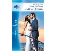 Dans Les Bras Dalexi Demetri (ebook)