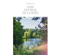 Dans les bras de la Seine