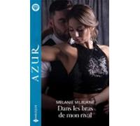 Dans Les Bras De Mon Rival (ebook)