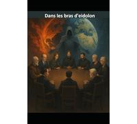 Dans les bras d'Eidolon: Gardienne ou Geôlière ?