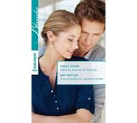 Dans Les Bras Du Dr Duncan - A La Conquête Du Capitaine Wilder (ebook)