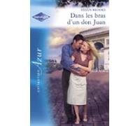 Dans Les Bras Dun Don Juan (harlequin Azur) (ebook)