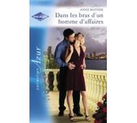 Dans Les Bras Dun Homme Daffaires (harlequin Azur) (ebook)