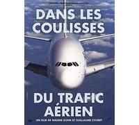 DANS LES COULISSES DU TRAFIC AERIEN [DVD]