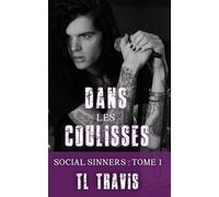 Dans les coulisses (Social Sinners Series (French Edition))