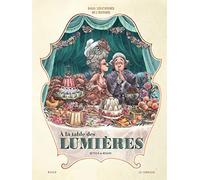 Dans les Cuisines de l'Histoire - Tome 3 - A la table des Lumières (nouveauté) (Dans les Cuisines de l'Histoire, 3)