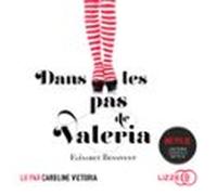 Dans Les Pas De Valeria