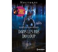 Dans Les Pas Du Loup - Le Secret Des Ténèbres (ebook)