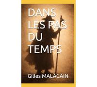 DANS LES PAS DU TEMPS