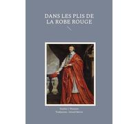 Dans les plis de la robe rouge