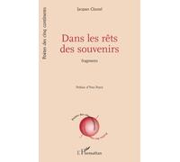 Dans les rêts des souvenirs: Fragments (Poètes Des Cinq Continents)
