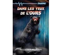 Dans les yeux de l'ours