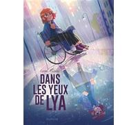 Dans les yeux de Lya - Récit complet
