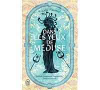 Dans les yeux de Méduse