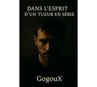 Dans l'esprit d'un tueur en série