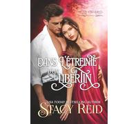 Dans l'étreinte d'un libertin: Une romance de la Régence (Péchés et Sensibilités)