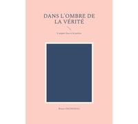 Dans l'ombre de la vérité: L'expert face à la justice
