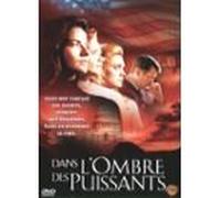 Dans l'ombre des puissants [Francia] [DVD]