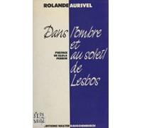 Dans Lombre Et Au Soleil De Lesbos (ebook)