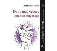 Dans mes veines coule un sang rouge