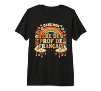 Dans Mon Ere De Prof De Francais Divertido Profesor De Francés Camiseta Premium