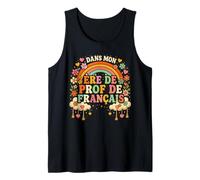 Dans Mon Ere De Prof De Francais Divertido Profesor De Francés Camiseta sin Mangas
