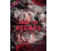 Dans Ton Regard - Partie Ii (ebook)
